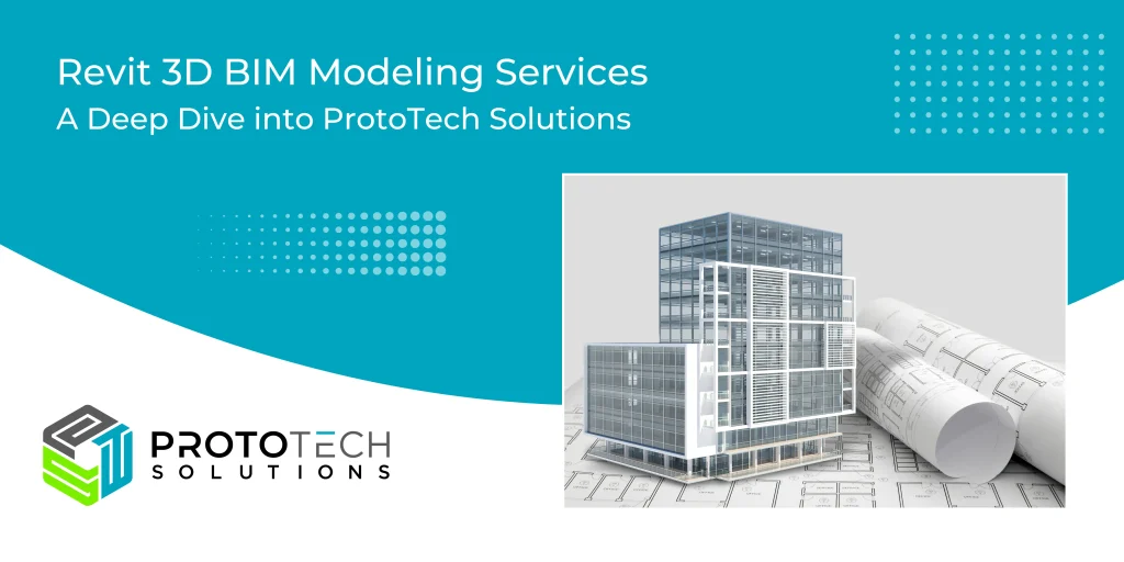 Revit 3D BIM Modeling Services