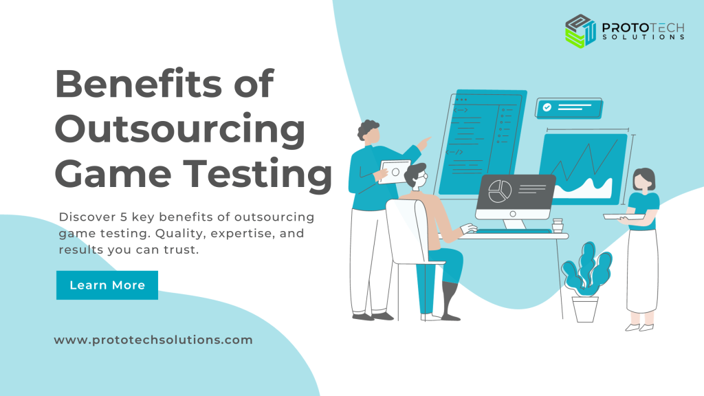 Benefits of Outsourcing Game Testing Services