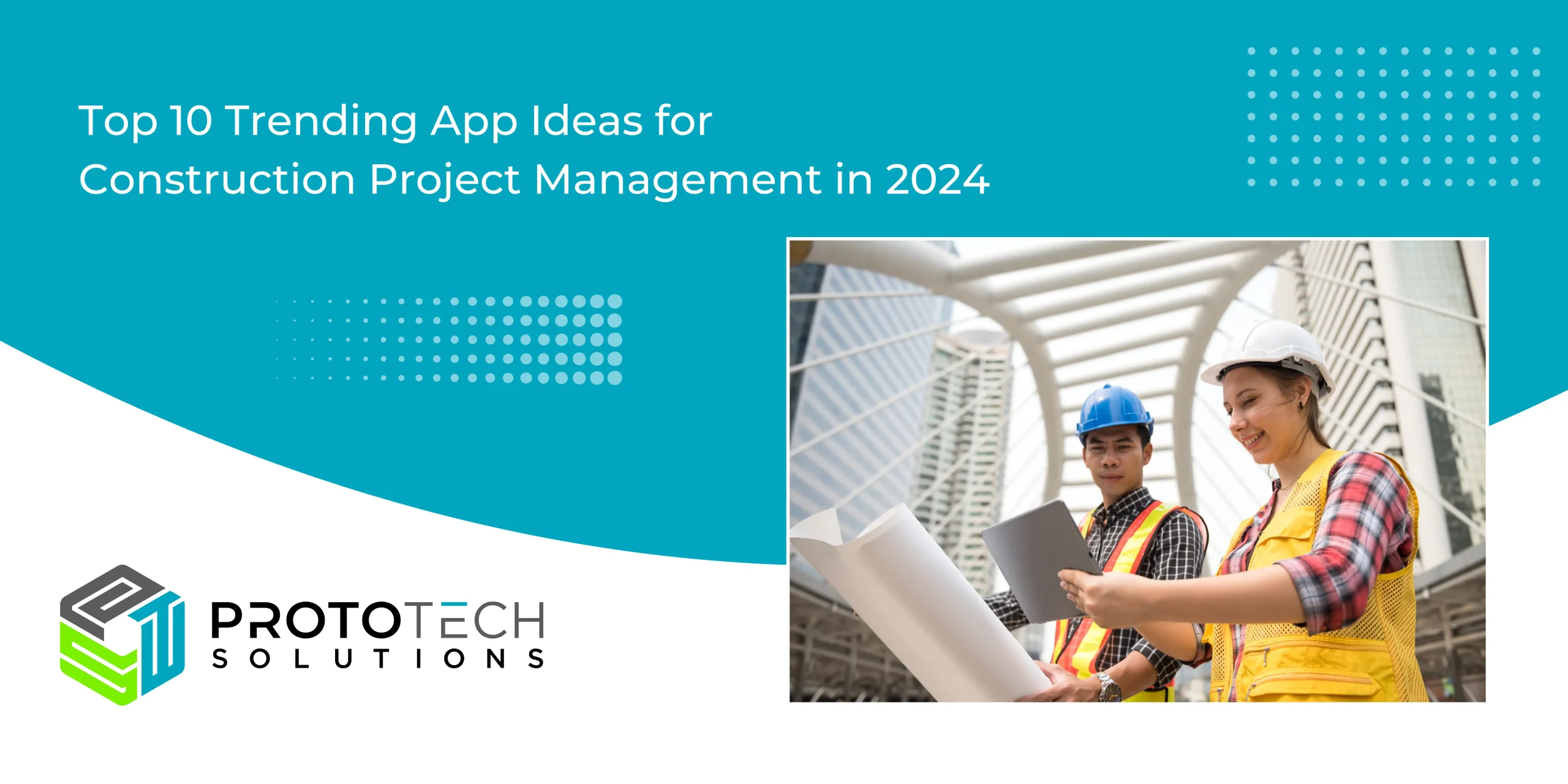 Construction Project Management App Ideas In 2024