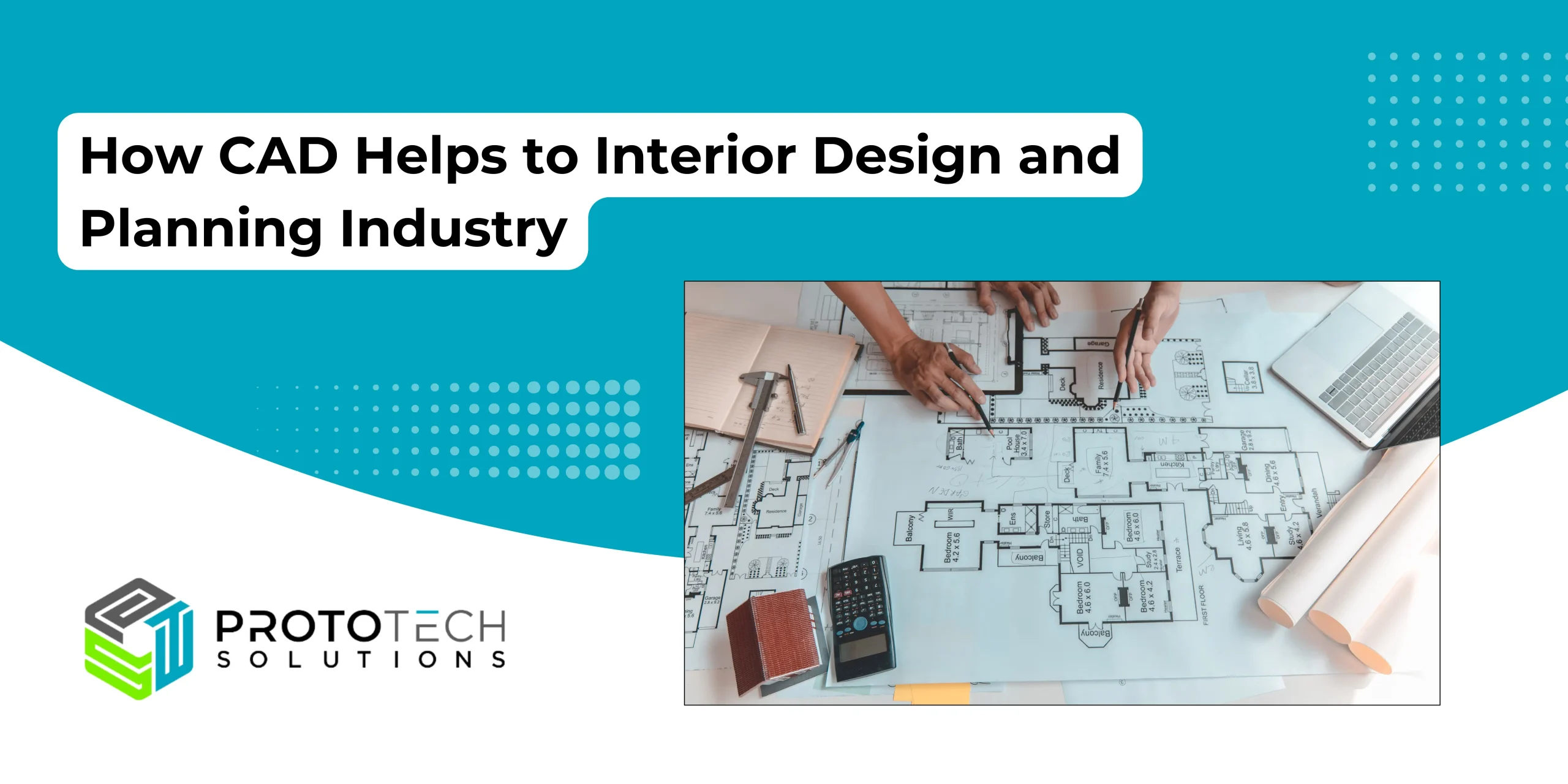 How CAD Helps to Interior Design and Planning Industry