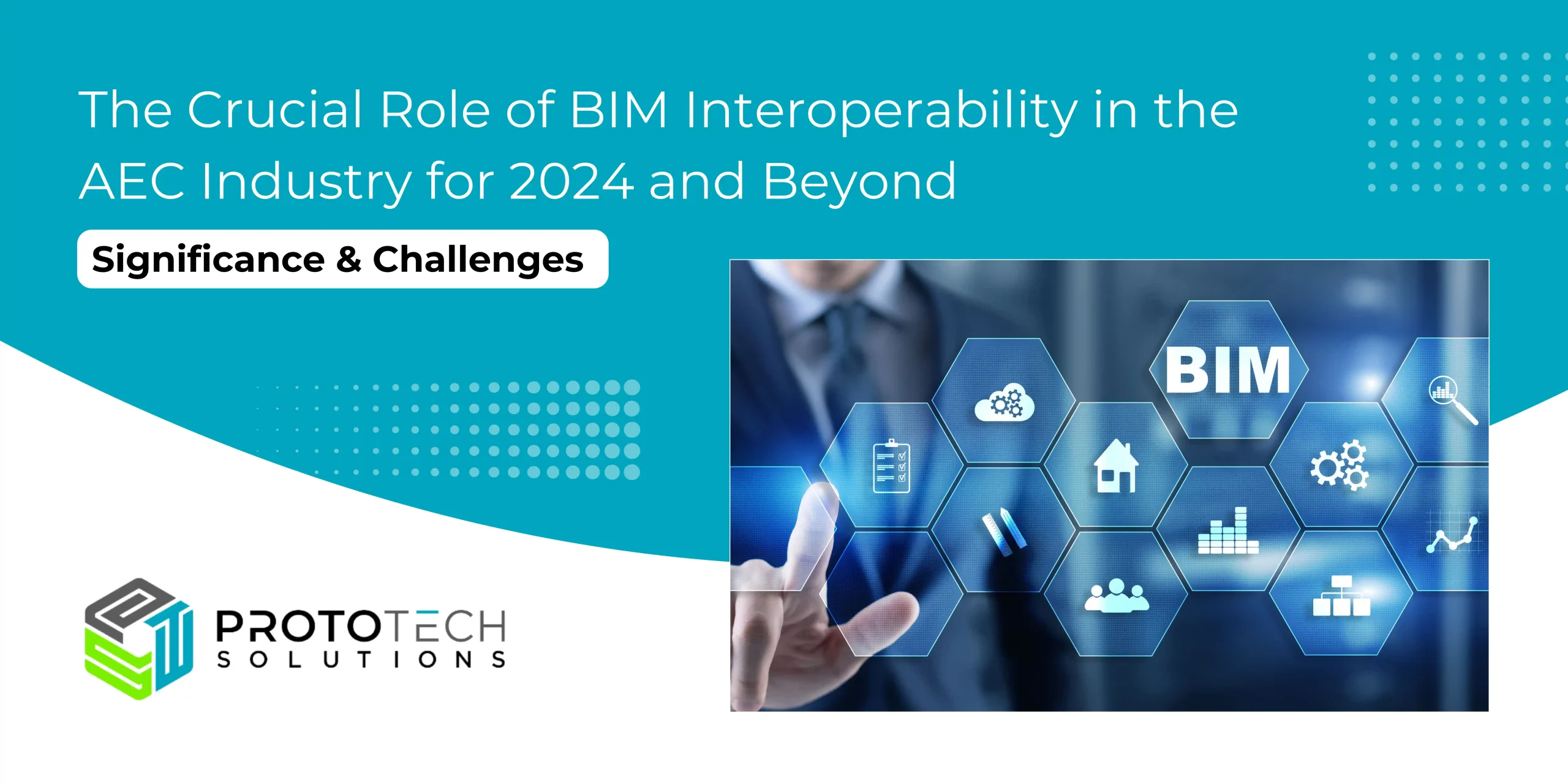 Role of BIM Interoperability in the AEC Industry for 2024