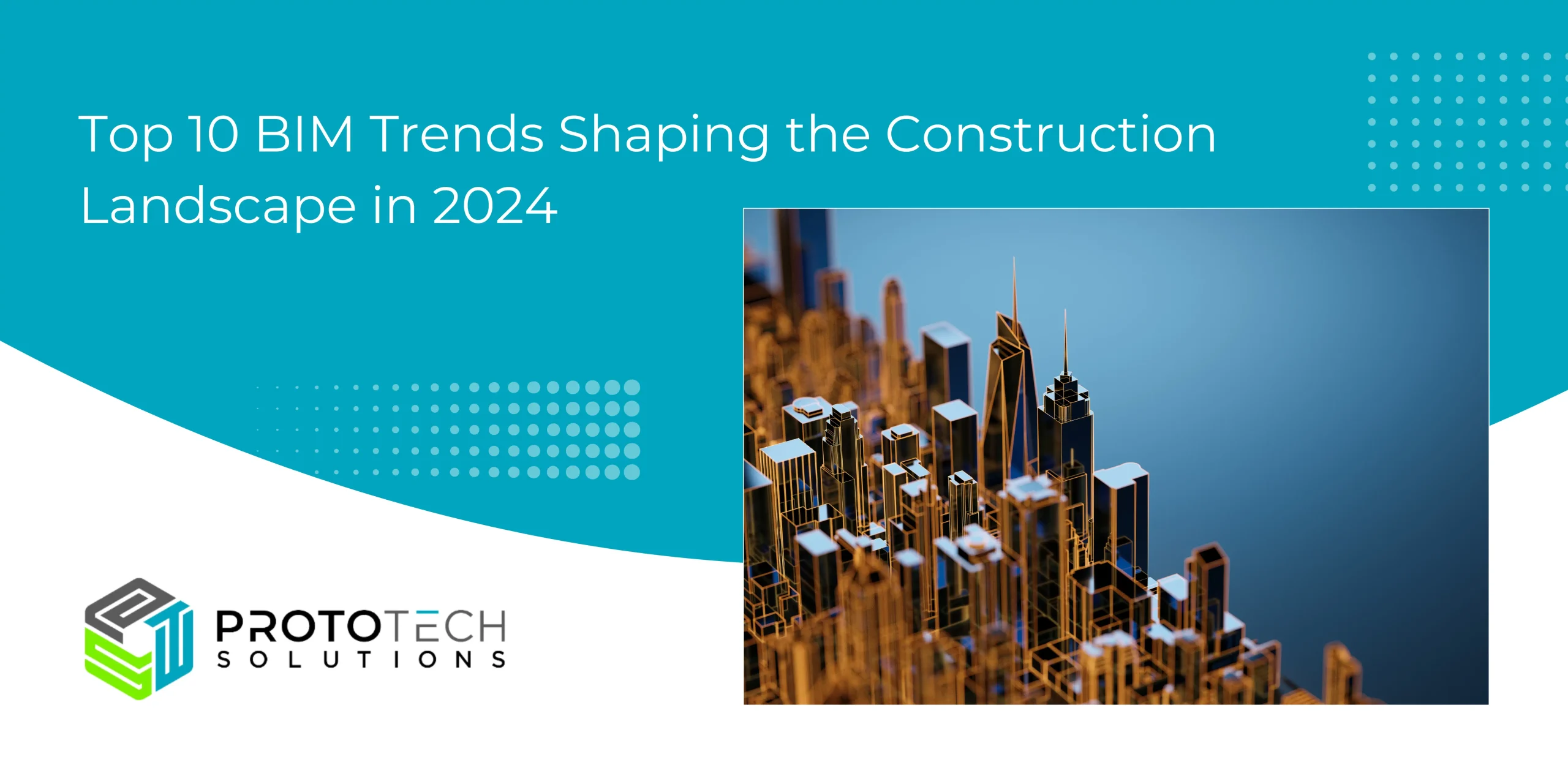 Top 10 BIM Trends Shaping the Construction Landscape in 2024