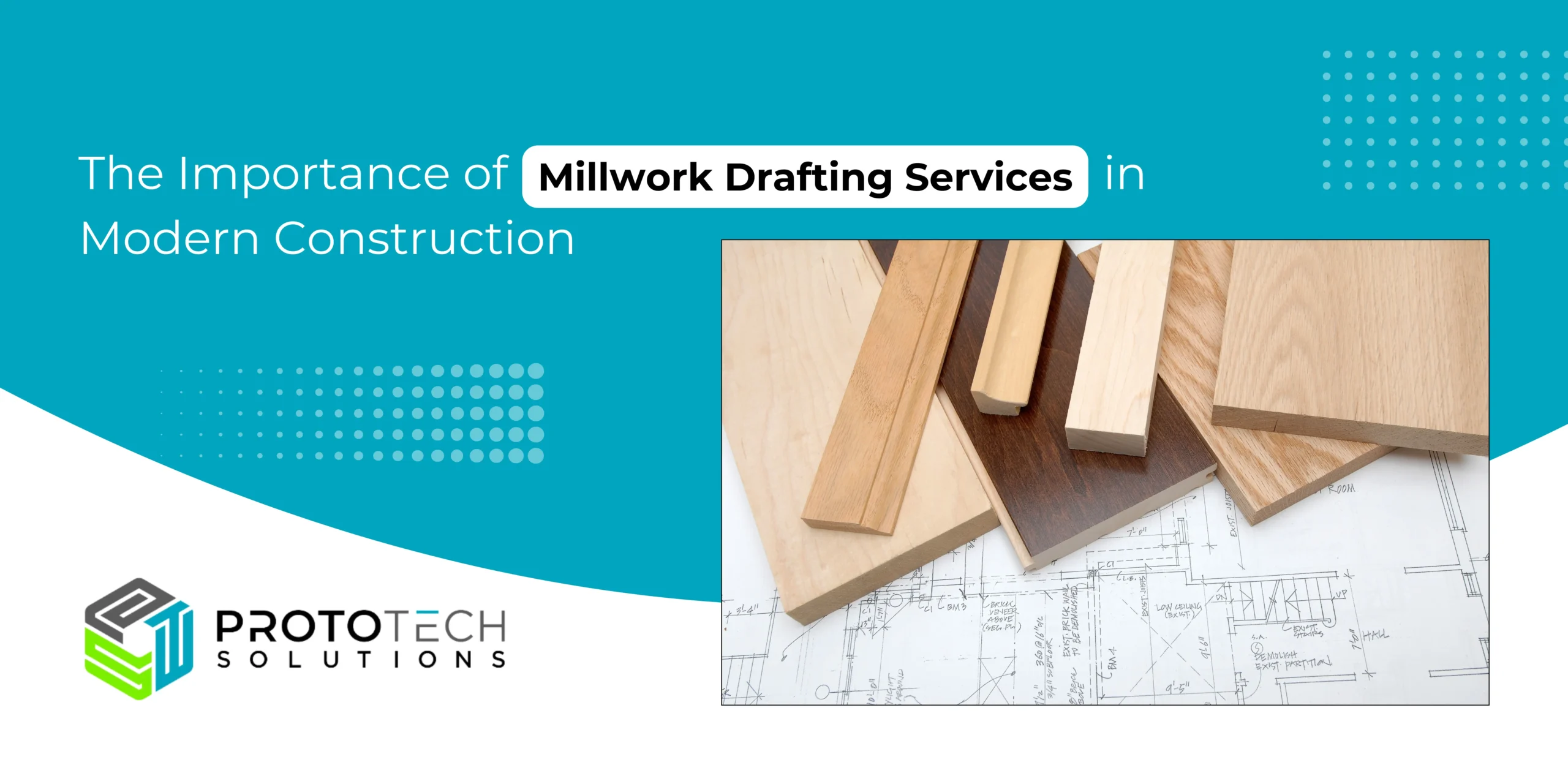 The Importance of Millwork Drafting Services in Modern Construction The Importance of Millwork Drafting Services in Modern Construction
