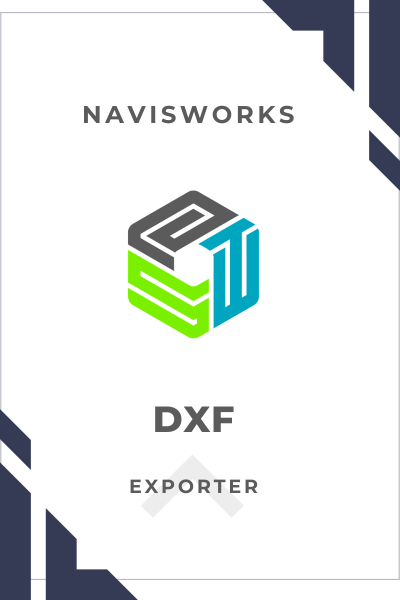 DXF Exporter for Navisworks