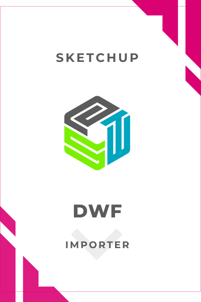 DWF Importer for SketchUp